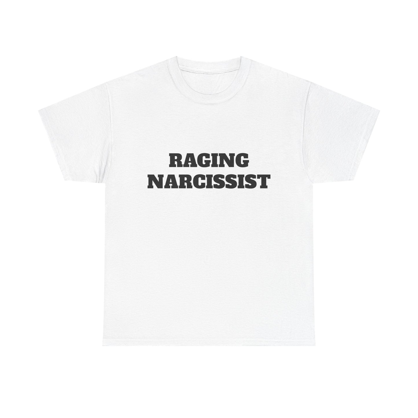raging narcissist tee